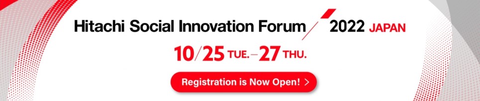 Hitachi Social Innovation Forum 2022